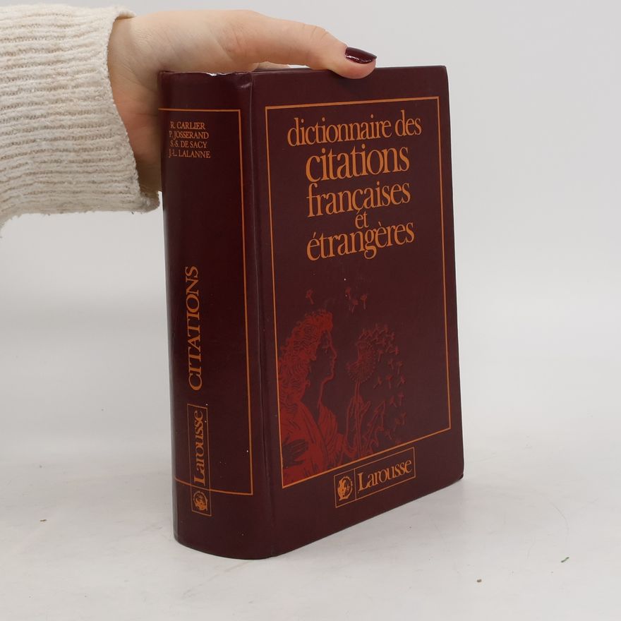 Kolektiv autorů Dictionnaire des citations françaises et étrangères