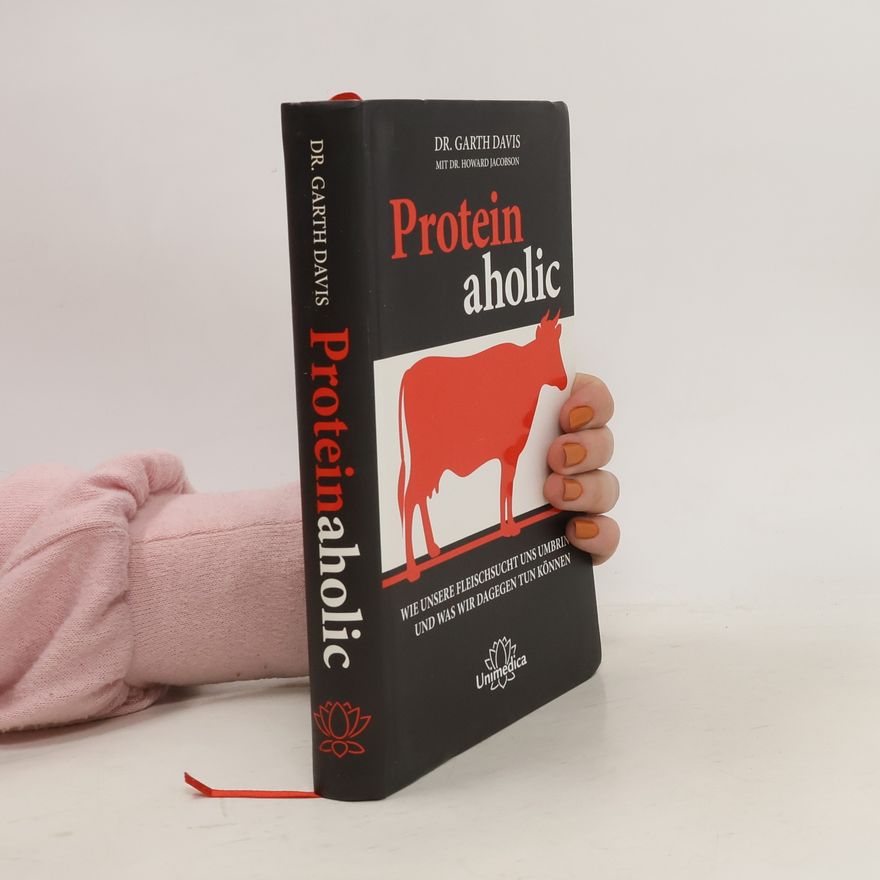 Garth Davis Proteinaholic