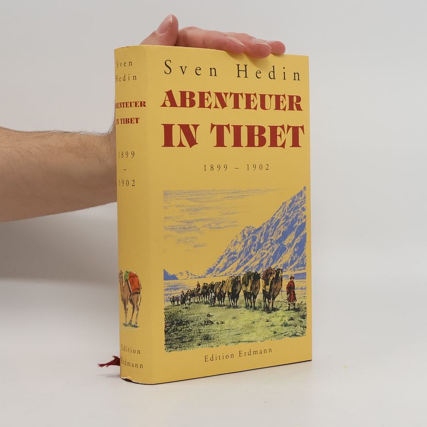 Sven Hedin Abenteuer in Tibet