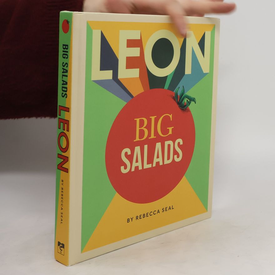 Rebecca Seal LEON Big Salads