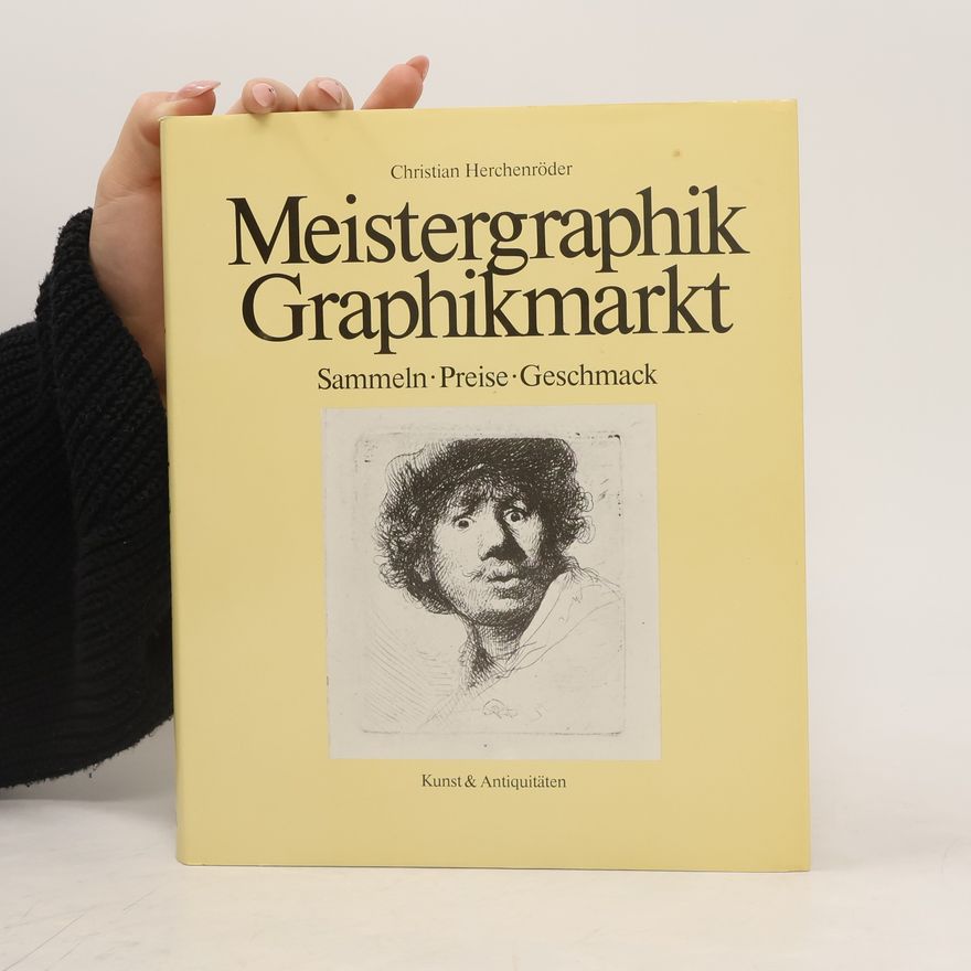 Christian Herchenröder Meistergraphik, Graphikmarkt