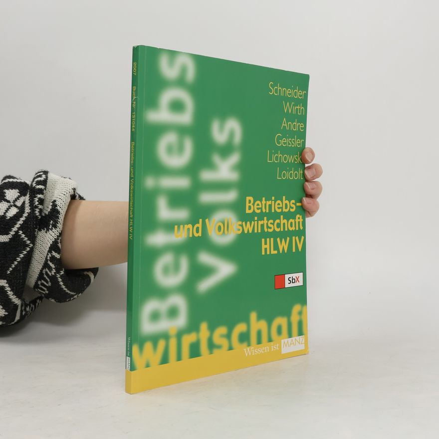 Autorenkollektiv Betriebs - und Volkswirtschaft HLW IV