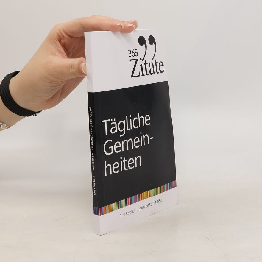 Tim Reichel 365 Zitate für tägliche Gemeinheiten