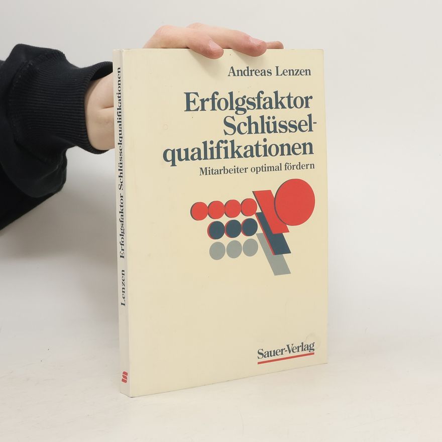 Andreas Lenzen Erfolgsfaktor Schlüsselqualifikationen