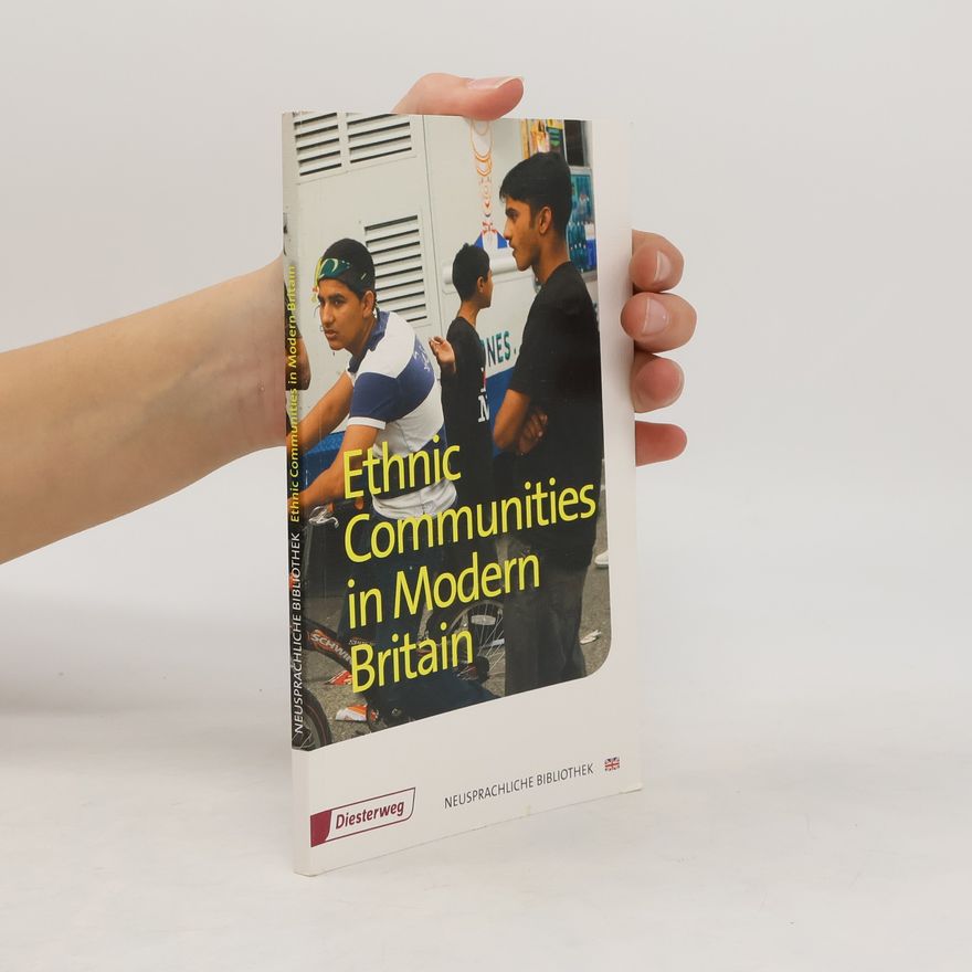 Rudolph F. Rau Ethnic Communities in Modern Britain