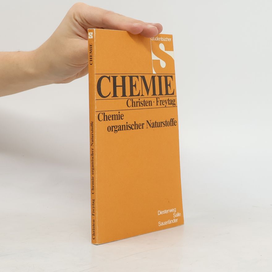 Kurt Freytag Chemie organischer Naturstoffe