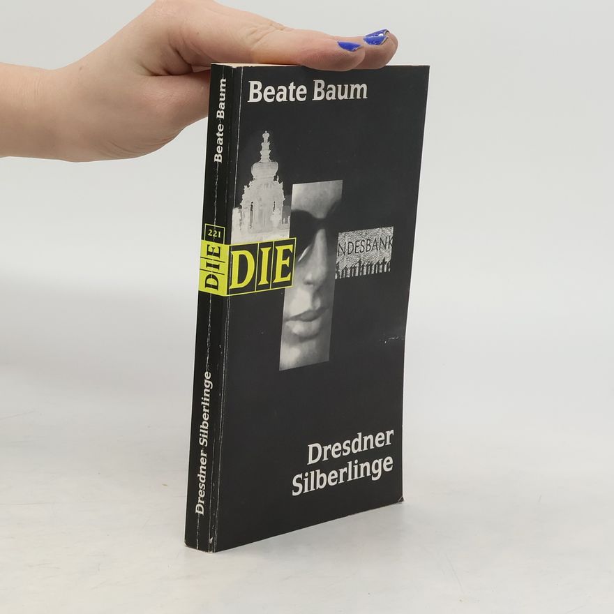 Beate Baum Dresdner Silberlinge