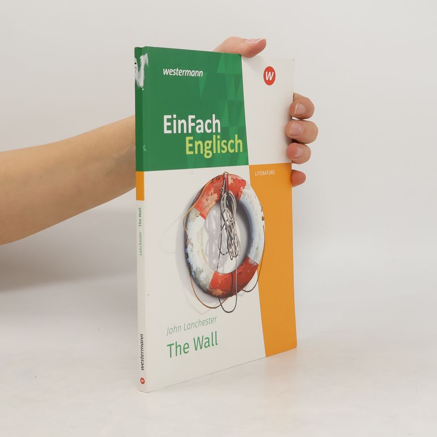 John Lancaster The Wall. EinFach Englisch New Edition Textausgaben