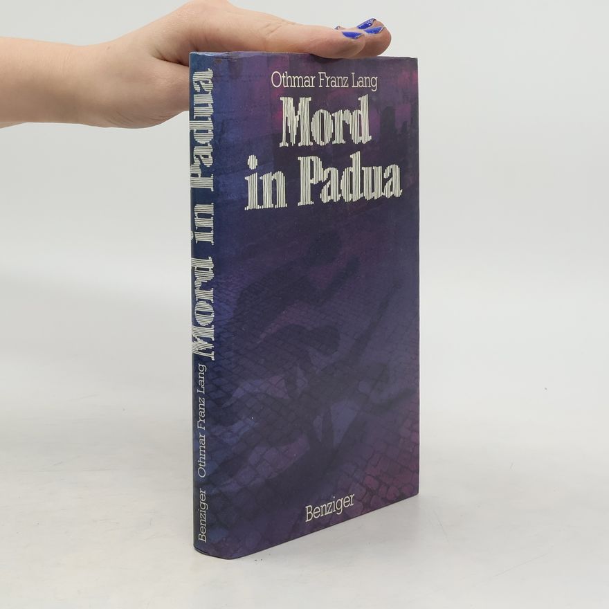 Othmar Franz Lang Mord in Padua
