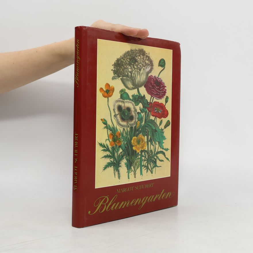 Margot Schubert Blumengarten