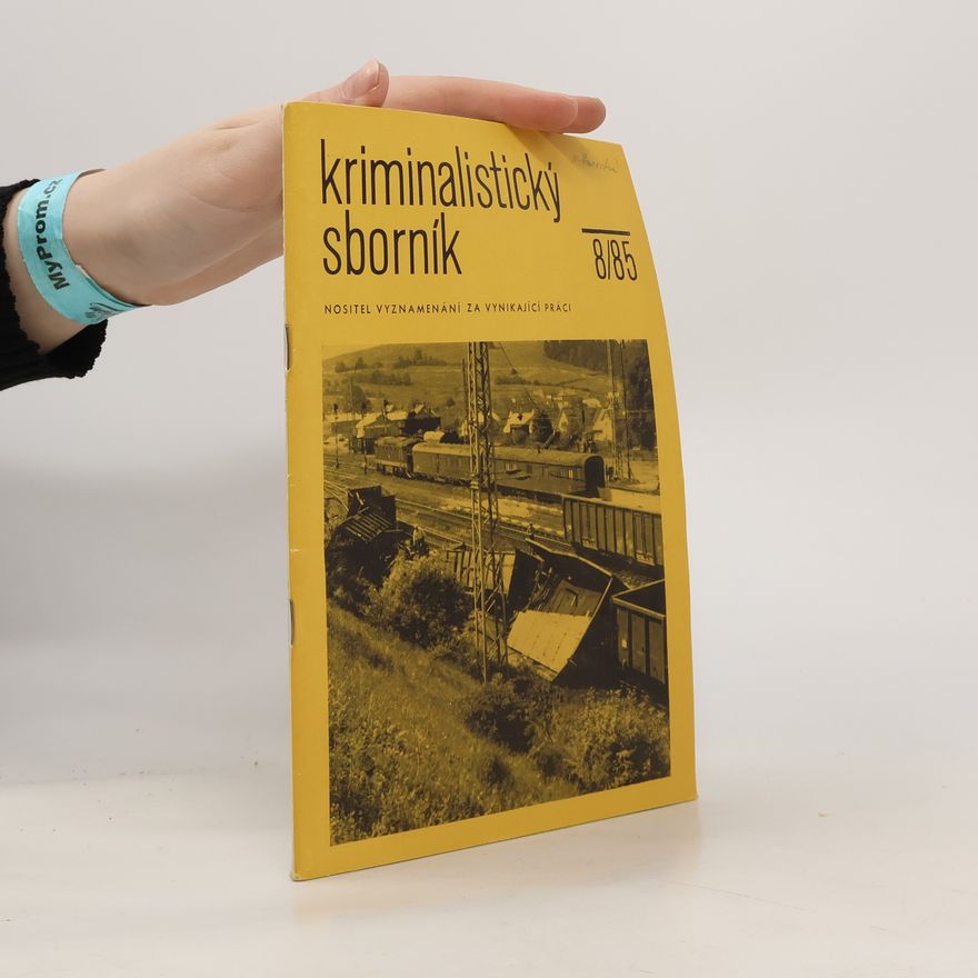 Kolektiv autorů Kriminalistický sborník, ročník XXIX. č. 8.