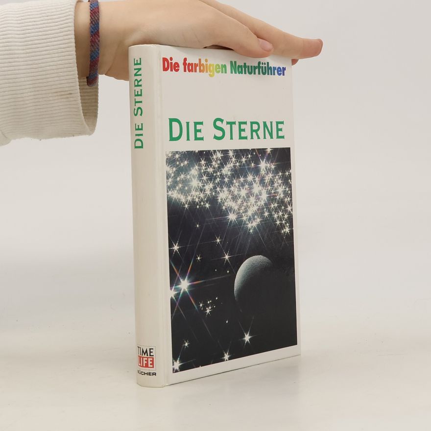 Kolektiv autorů Die Farbigen Naturführer. Die Sterne