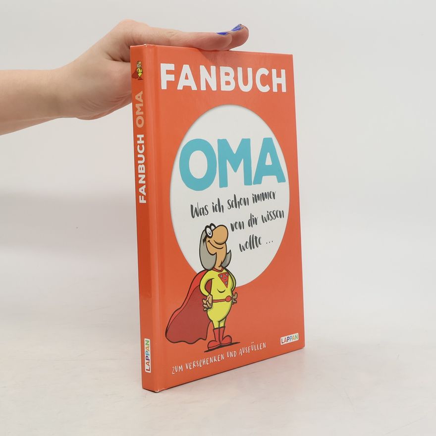Steffen Haubner Fanbuch Oma. Was ich schon immer von dir wissen wollte ...
