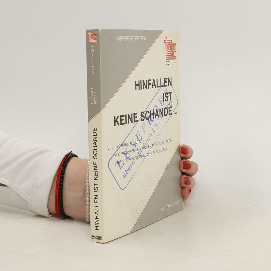 Herbert Fitzek Hinfallen ist keine Schande