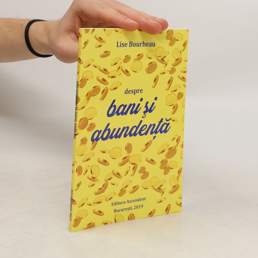 Lise Bourbeau Bani si abundență
