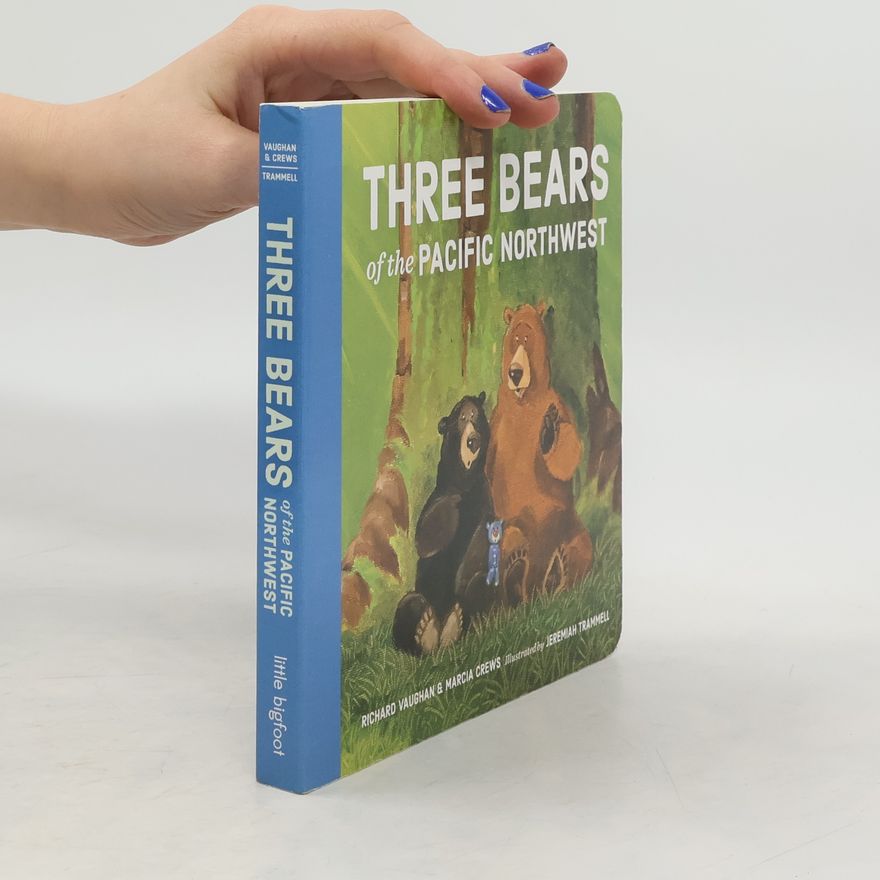 Richard Vaughan Three Bears of the Pacific Northwest