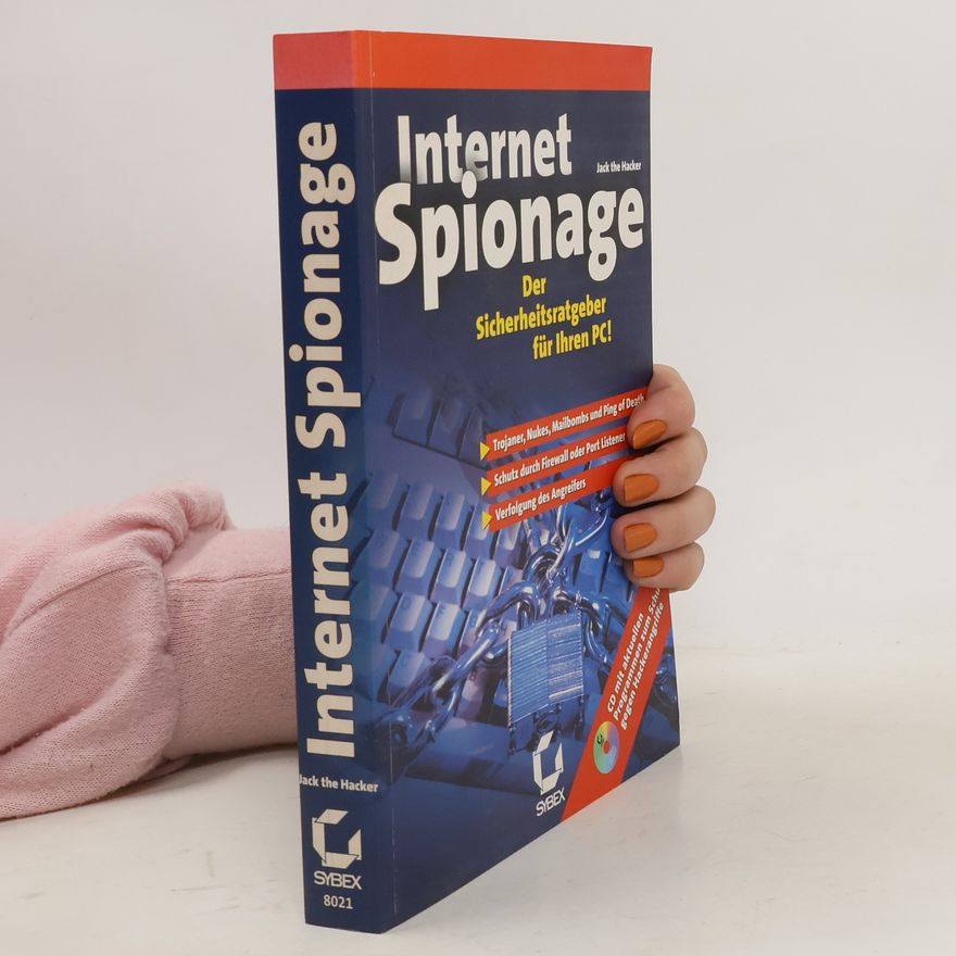 Daniel Robens Internet-Spionage - der Sicherheitsratgeber für Ihren PC