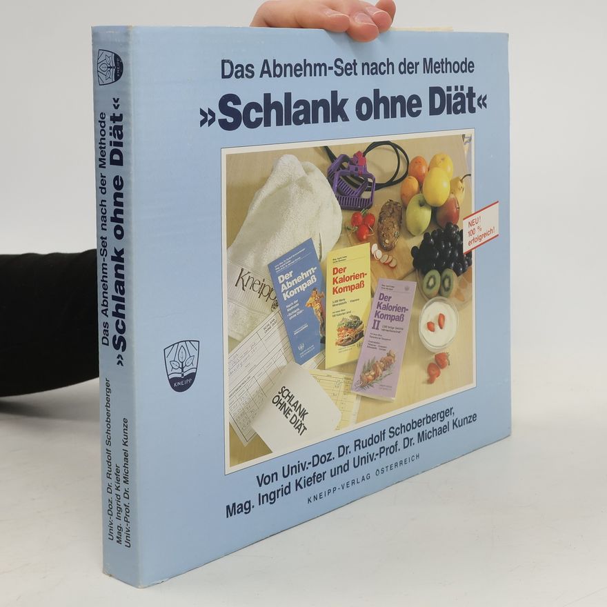 Michael Kunzel Das Abnehm-Set nach der Methode "Schlank ohne Diät"