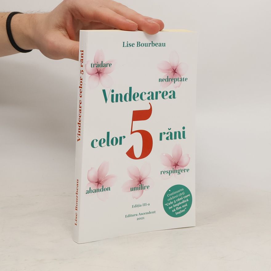Lise Bourbeau Vindecarea celor 5 rani