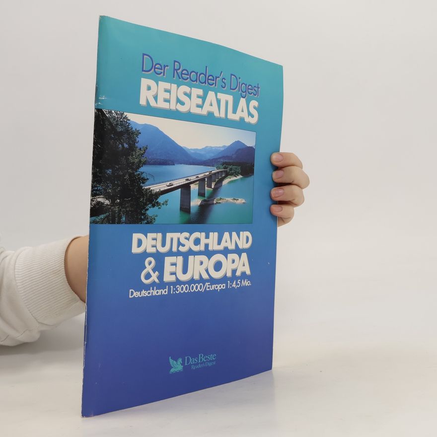 Kolektiv autorů Der Reader's Digest Reiseatlas. Deutschland und Europa