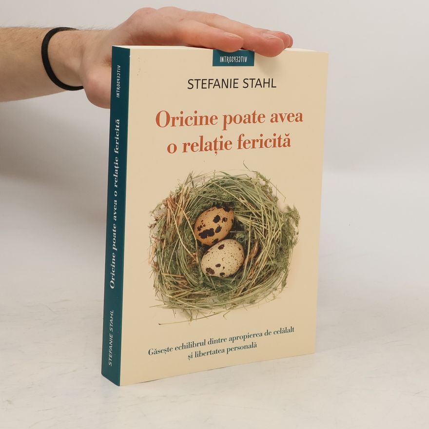 Stefanie Stahl Oricine poate avea o relație fericită