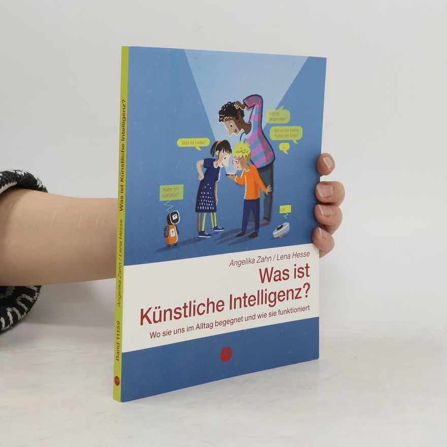 Angelika Zahn Was ist Künstliche Intelligenz?