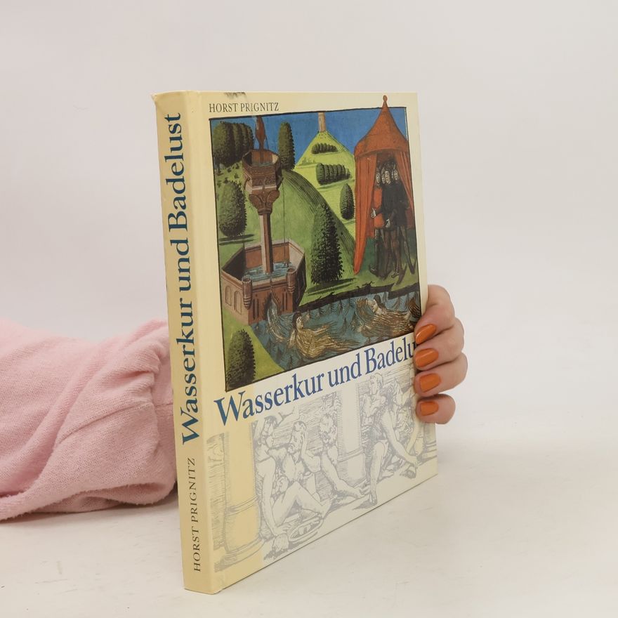 Horst Prignitz Wasserkur und Badelust