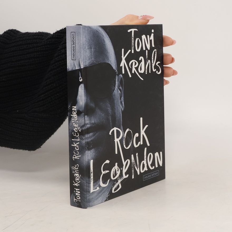 Toni Krahl Toni Krahls Rocklegenden