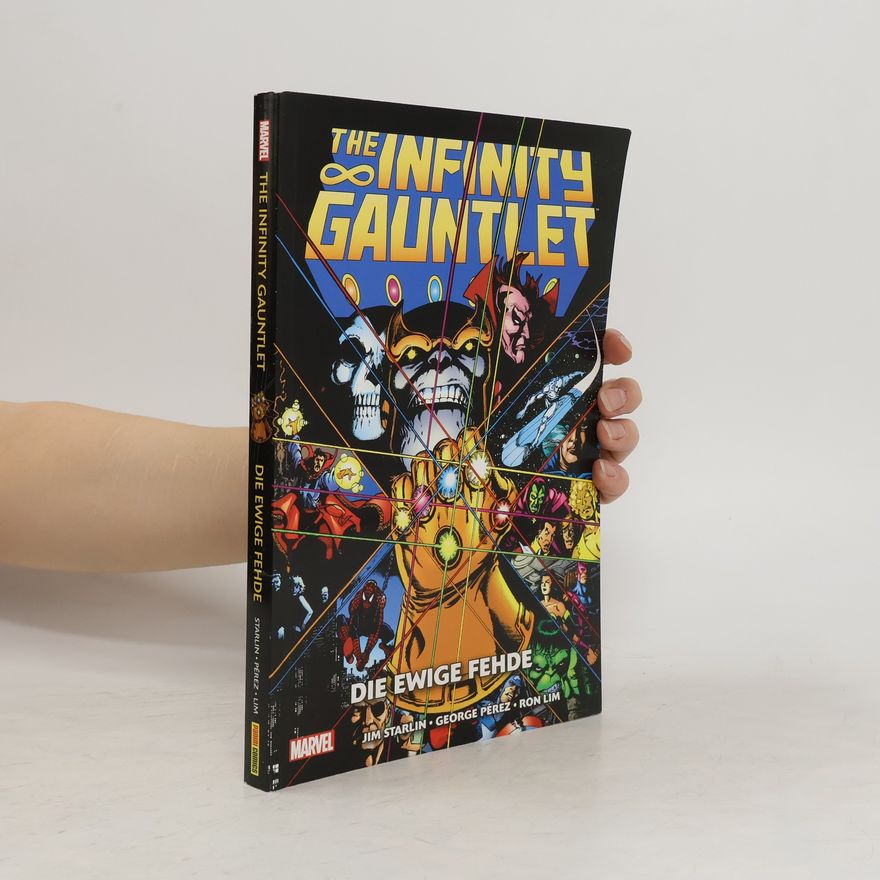 Jim Starlin The Infinity Gauntlet: Die ewige Fehde