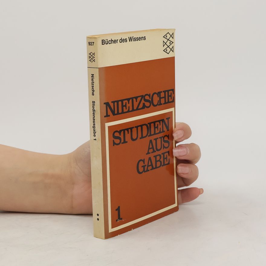 Friedrich Nietzsche Studienausgabe 1