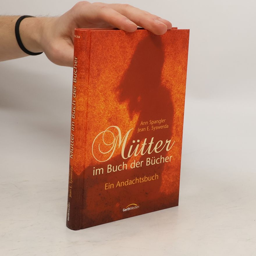 Ann Spangler Mütter im Buch der Bücher