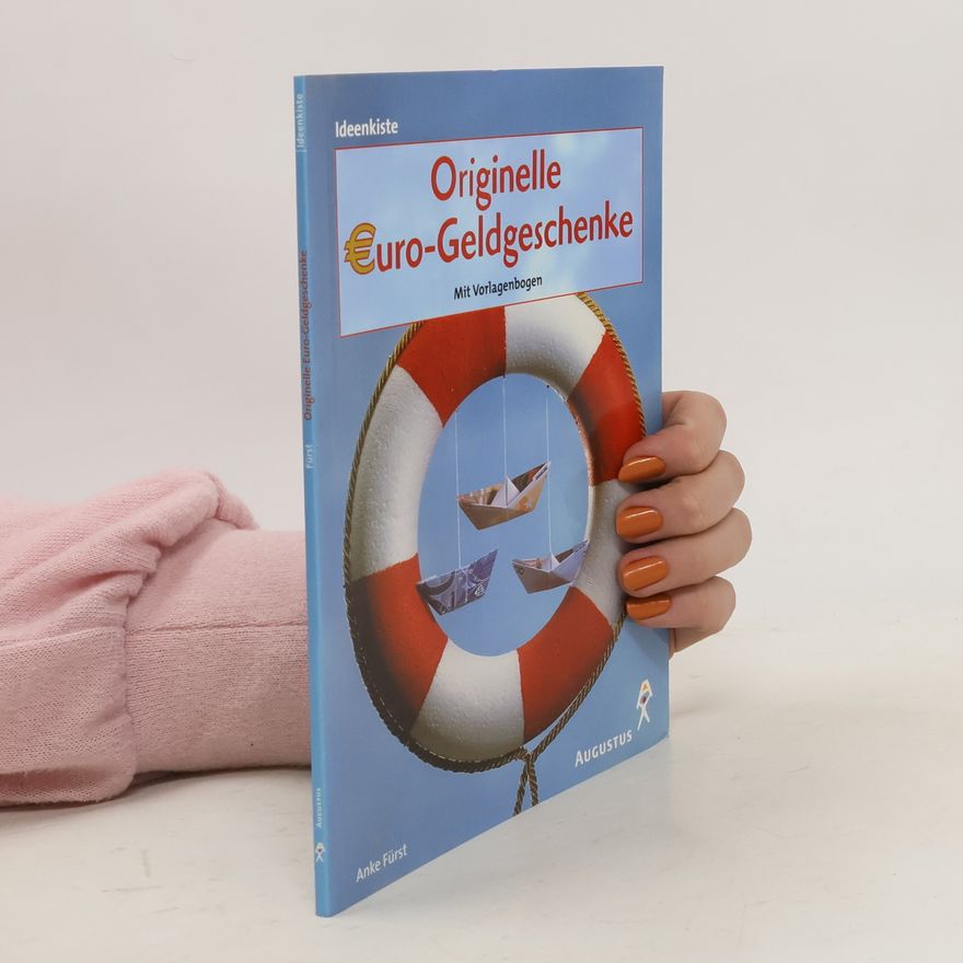 Anke Fürst Originelle Euro-Geldgeschenke