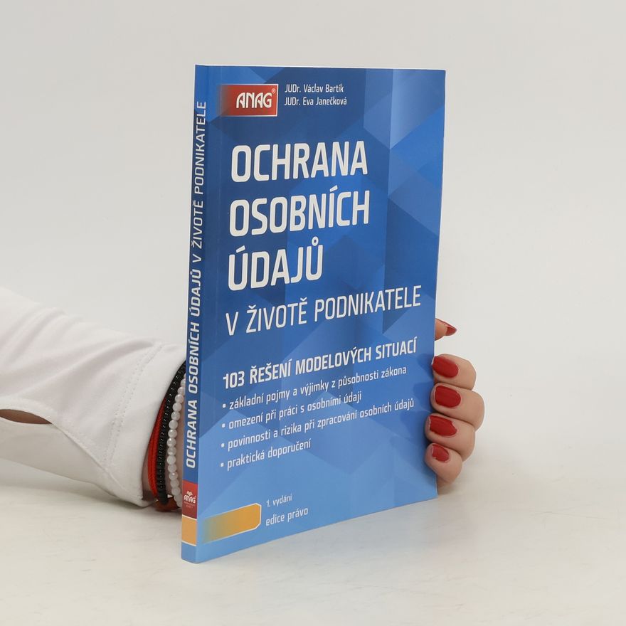 Eva Janěcková Ochrana osobních údajů v životě podnikatele
