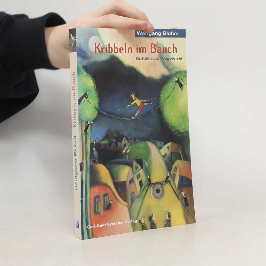 Wolfgang Blohm Kribbeln im Bauch