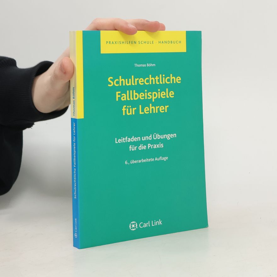 Jay Barney Schulrechtliche Fallbeispiele für Lehrer