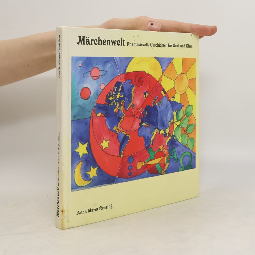 Ursula Meyer Märchenwelt Phantasievolle Geschichten für Groß und Klein