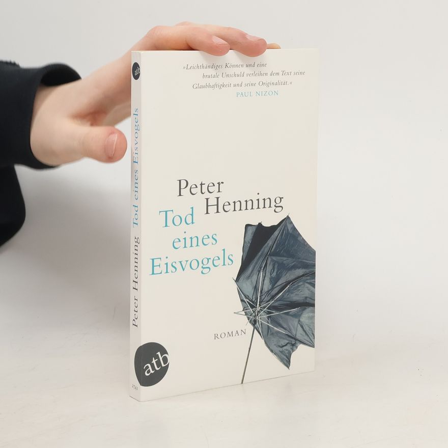 Peter Henning Tod eines Eisvogels