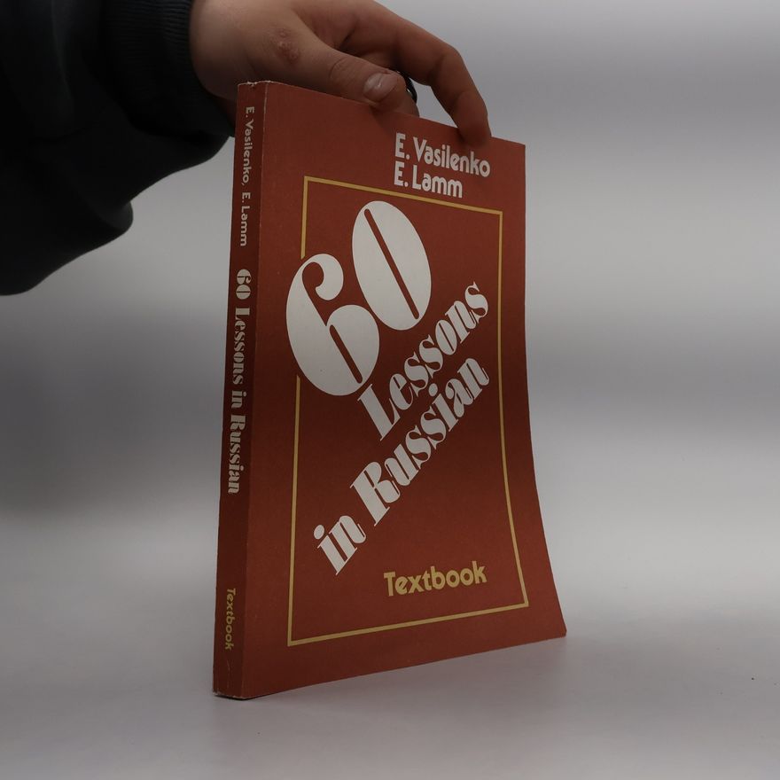 Emma Samojlovna Lamm 60 lessons in Russian. 60 urokov russkogo jazyka textbook