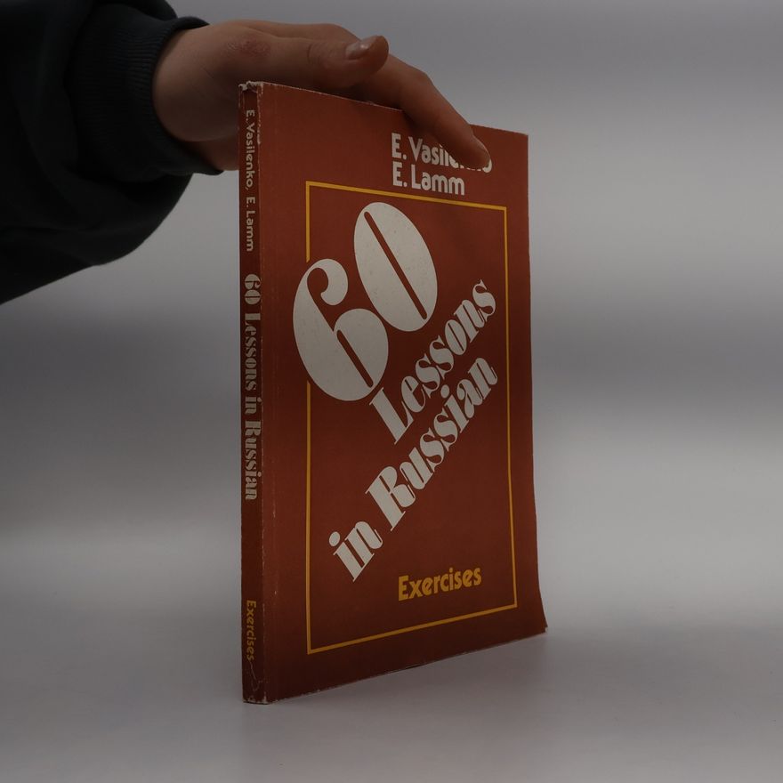 Emma Samojlovna Lamm 60 lessons in Russian. Exercises