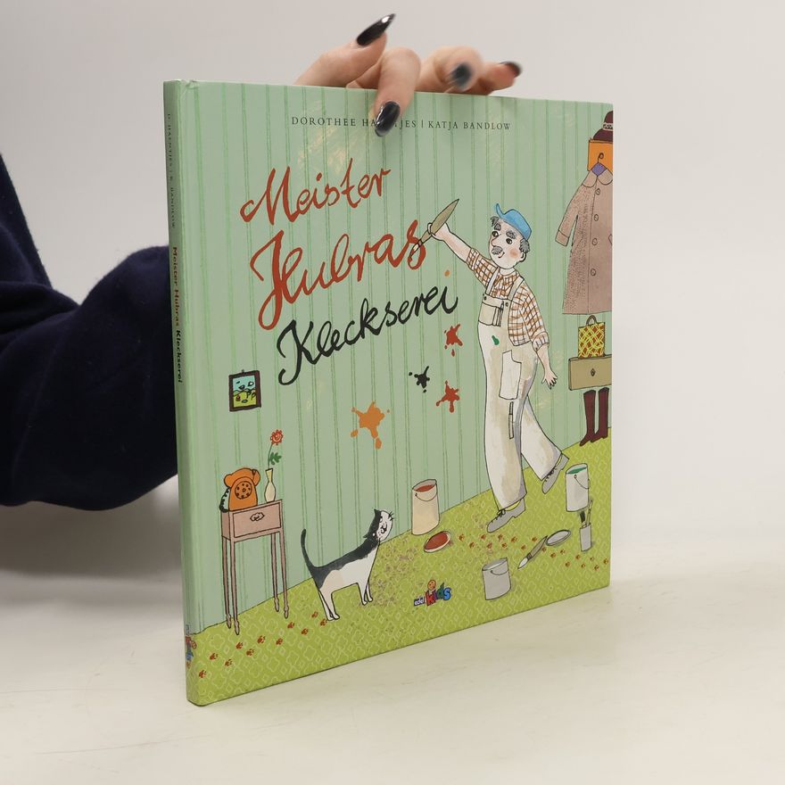 Dorothee Haentjes-Holländer Meister Hubras Kleckserei