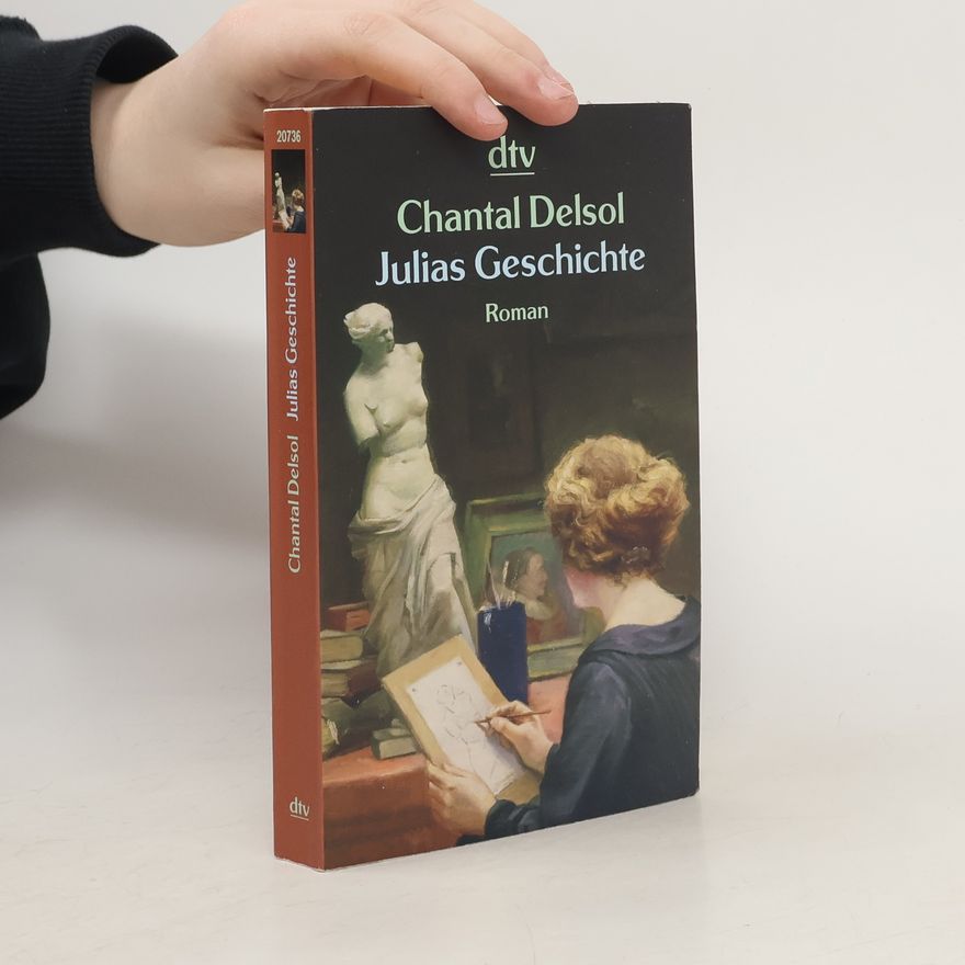 Chantal Delsol Julias Geschichte
