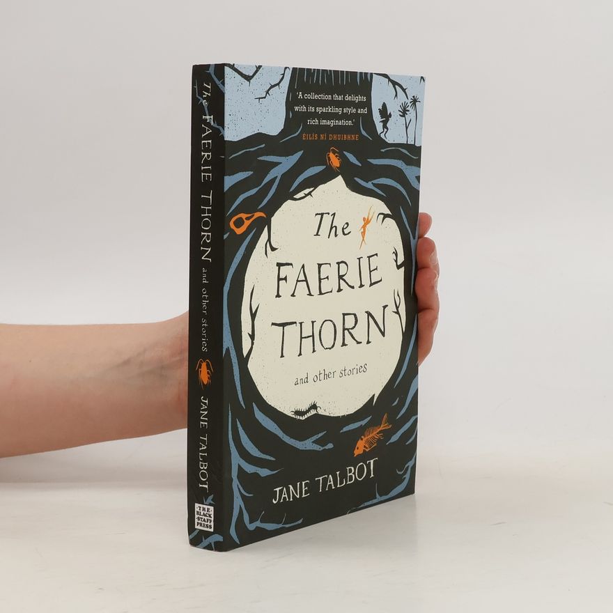 Jane Talbot The Faerie Thorn and other stories