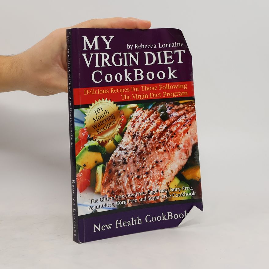 Rebecca Lorraine My Virgin Diet CookBook