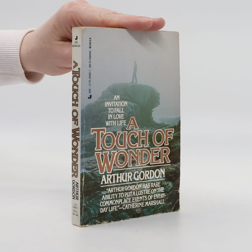 Arthur Gordon A Touch of Wonder