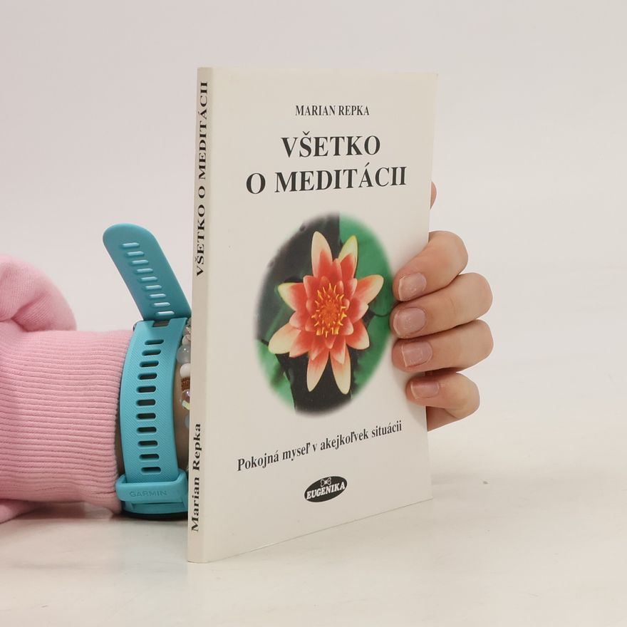 Marian Repka Všetko o meditácii