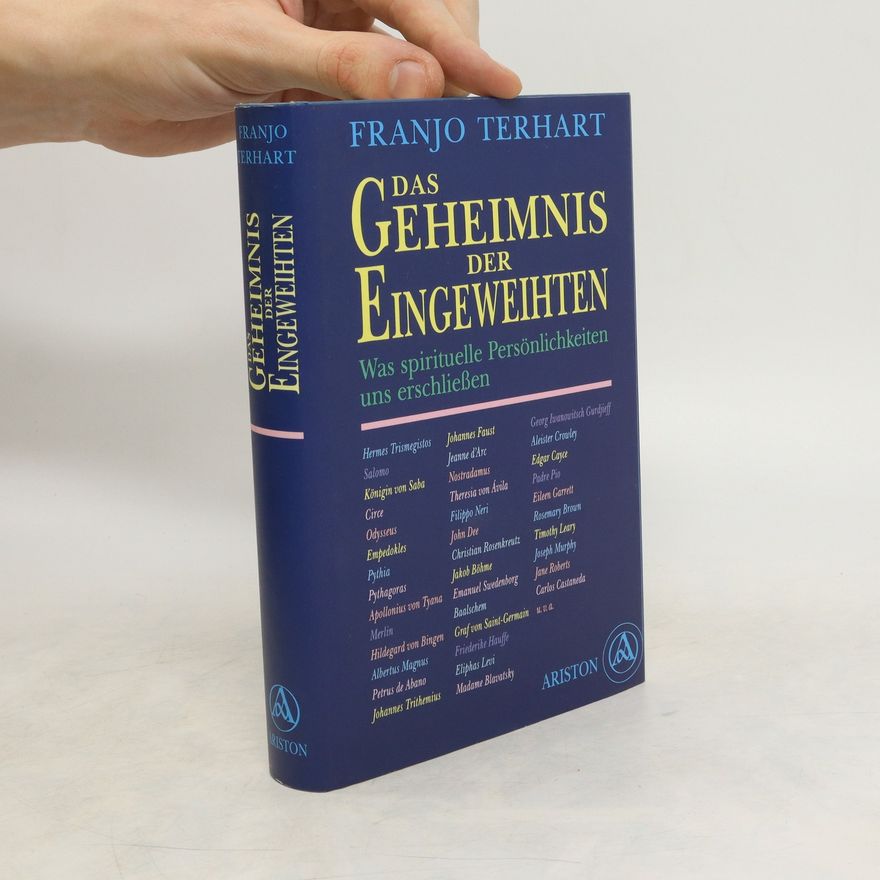 Franjo Terhart Das Geheimnis der Eingeweihten