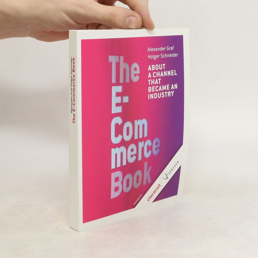Holger Schneider The E-Commerce Book