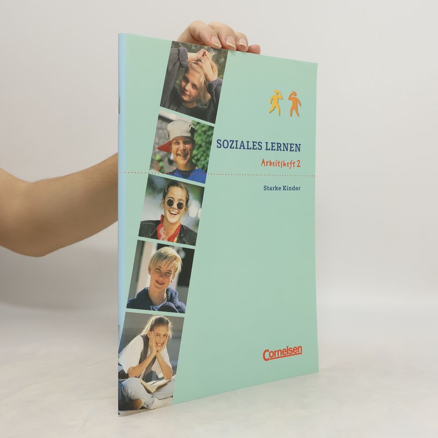 Annette Pölert-Klassen Soziales Lernen. Arbeitsheft 2. Starke Kinder