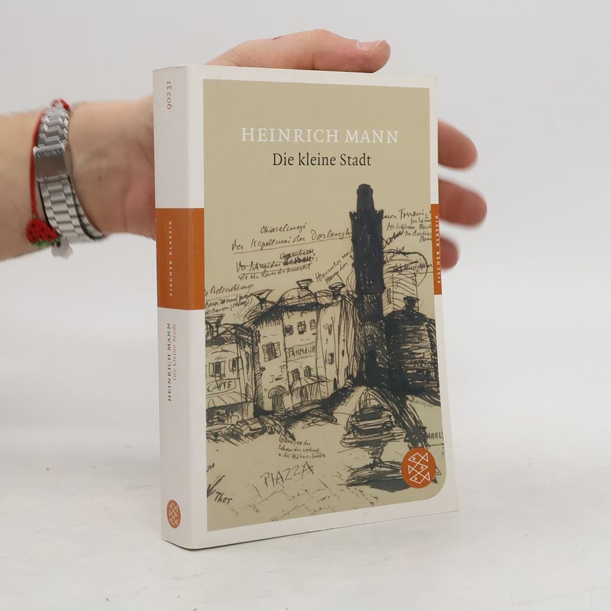 Heinrich Mann Die kleine Stadt