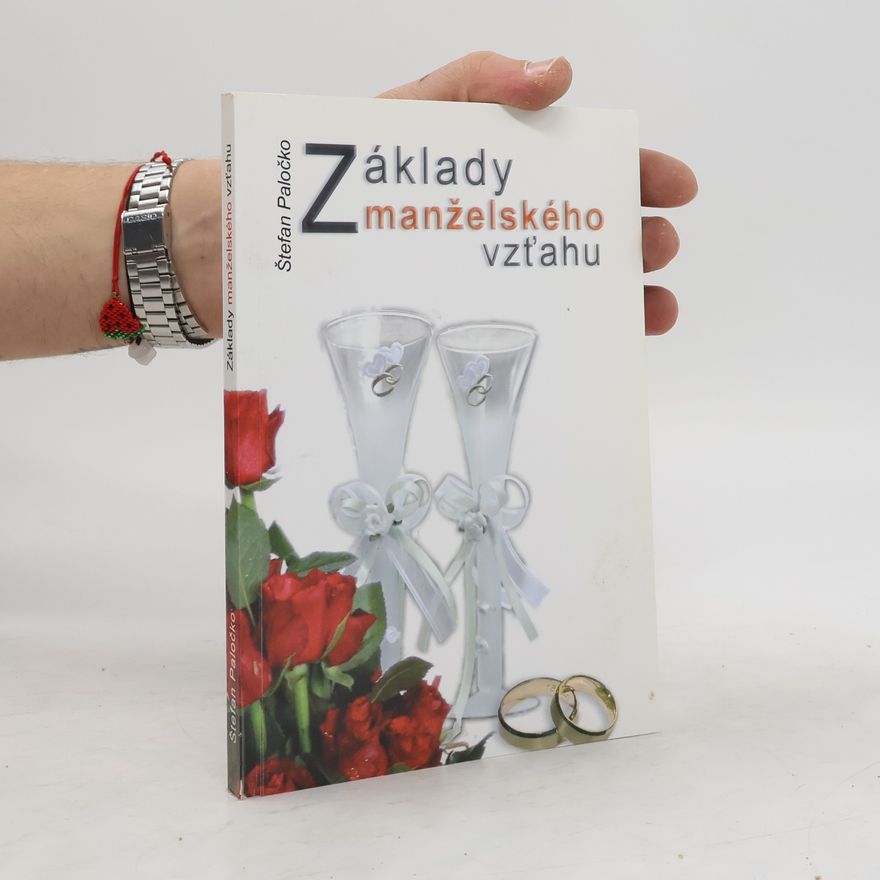 Štefan Paločko Základy manželského vzťahu
